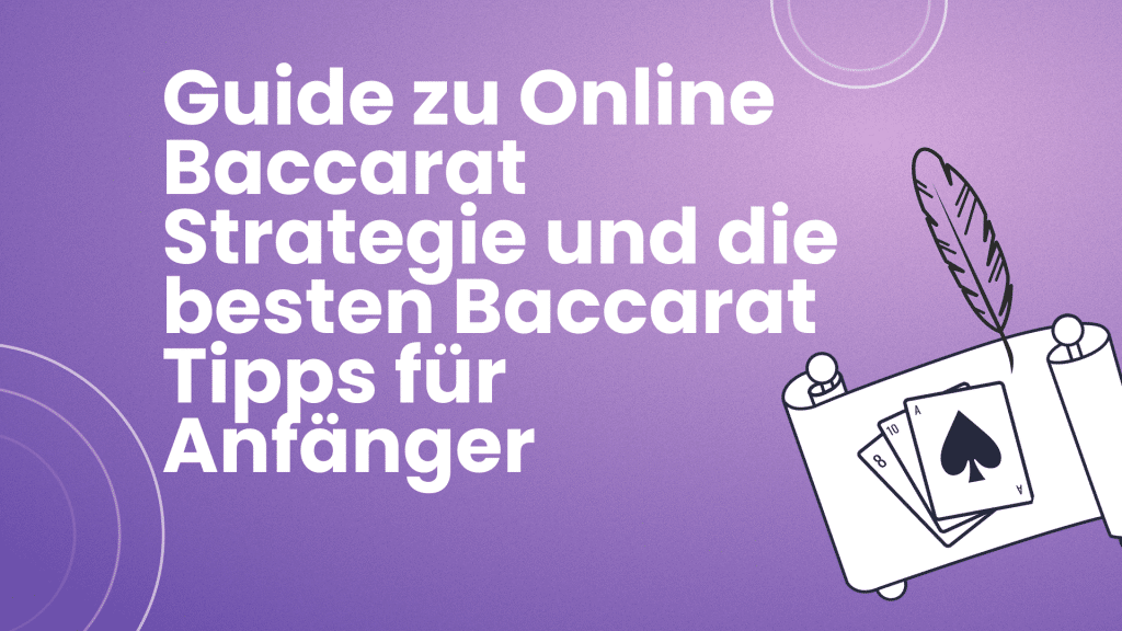 Guide zu Online Baccarat Strategie