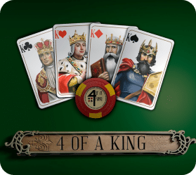 Four of a King