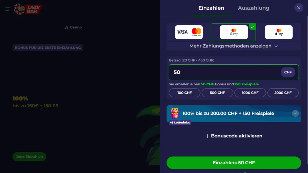 Einzahlung mit Google Pay bei Lazy Bar Casino – Bonusdetails und Optionen Einzahlungsseite des Lazy Bar Casinos mit ausgewählter Google Pay Option, Bonus von 100 % bis zu 200 CHF plus 150 Freispiele für eine Einzahlung von 50 CHF
